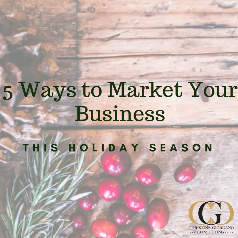 CGC: 5 Ways to Market Your Business this Holiday Season