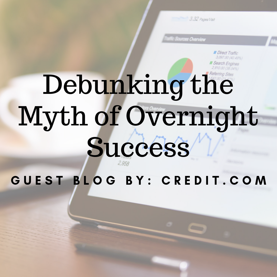 Debunking the Myth of Overnight Success