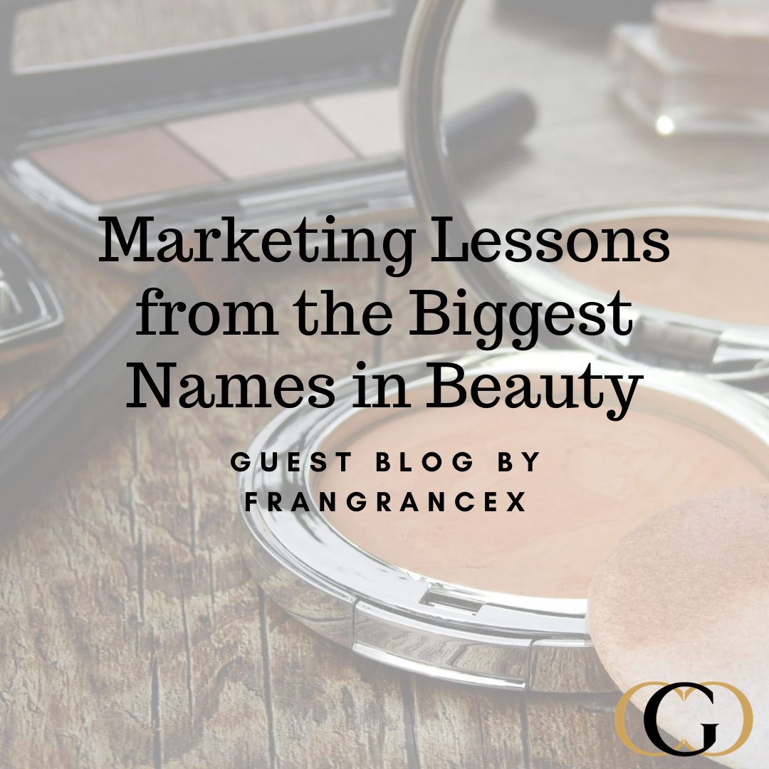 Marketing Lessons from the Biggest Names in Beauty - FrangranceX