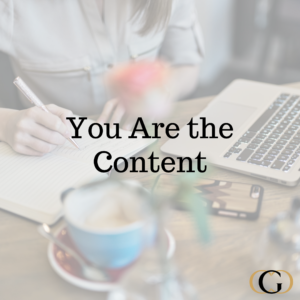 You are the Content