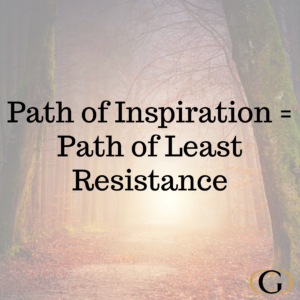 Path of Inspiration = Path of Least Resistance