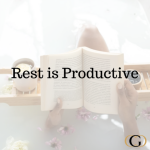 Rest is Productive
