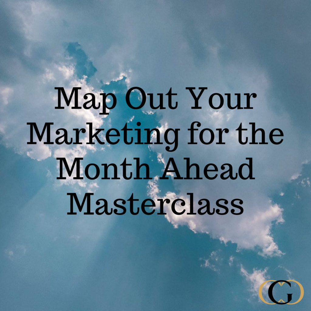 Map Out Your Marketing for the Month Ahead Masterclass