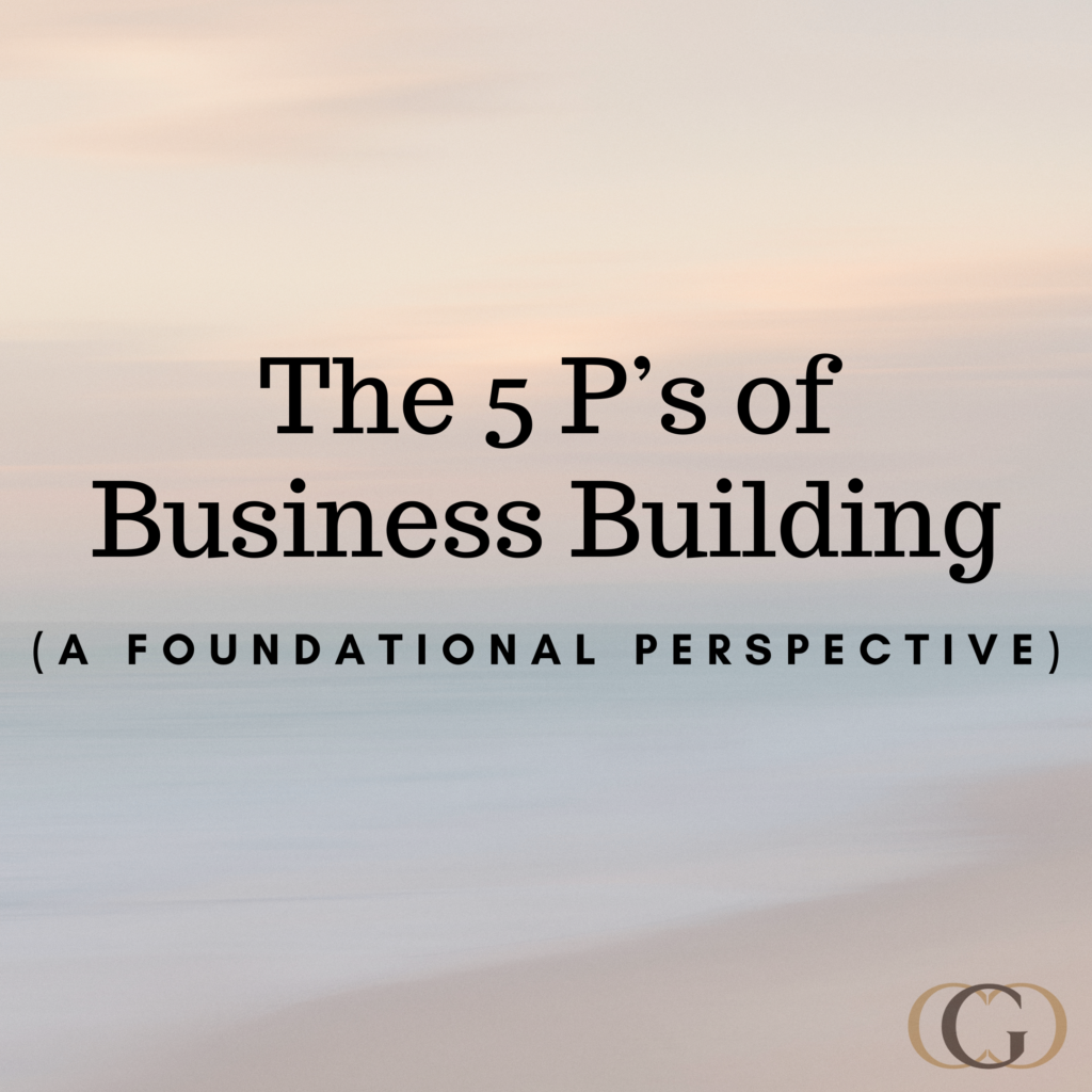 The 5 P's of Business Building