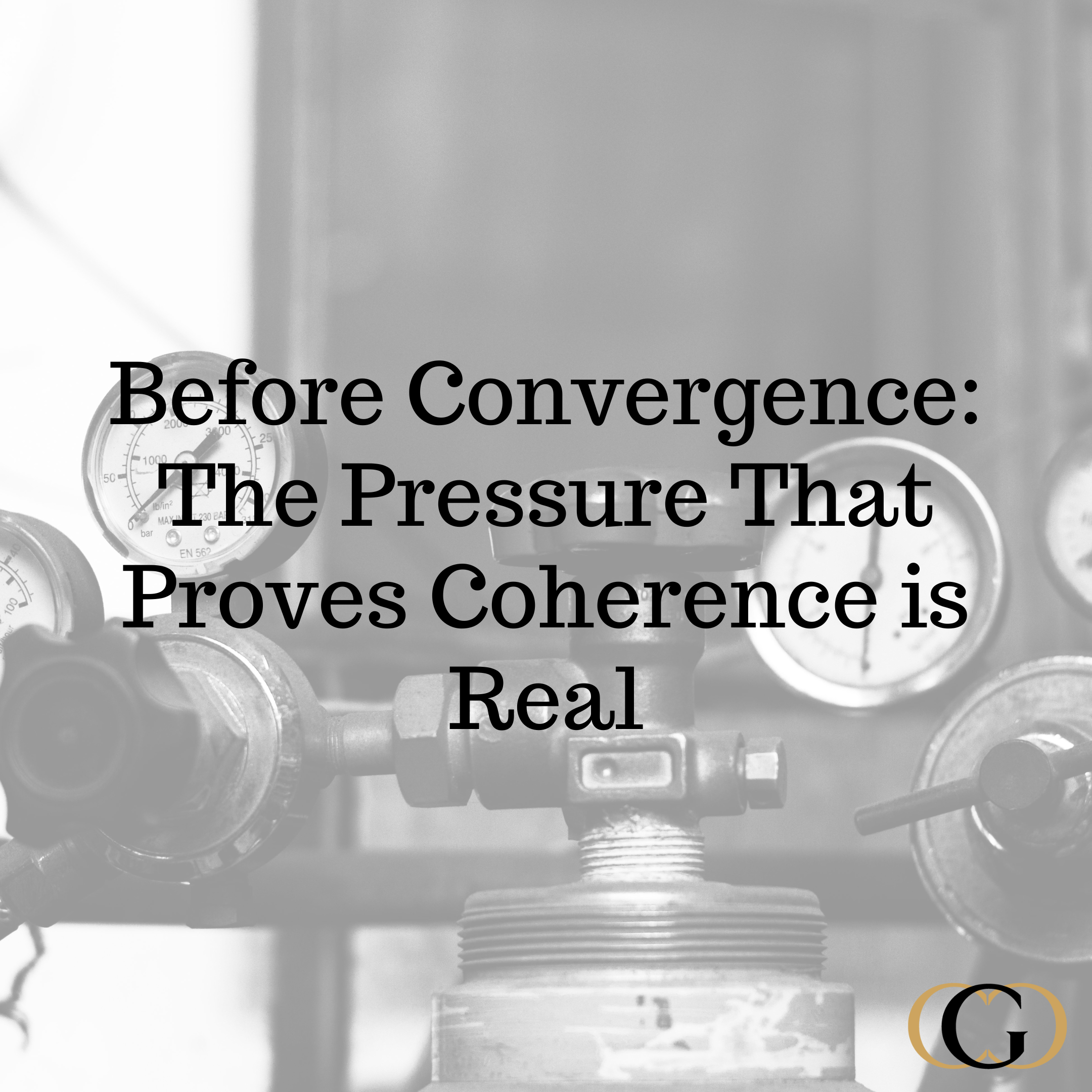 Before Convergence: The Pressure That Proves Coherence is Real